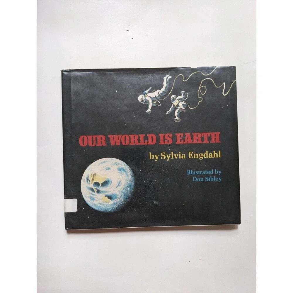 Our World Is Earth (1979) by Sylvia Engdahl‎ Vintage Children's Hardcover Book